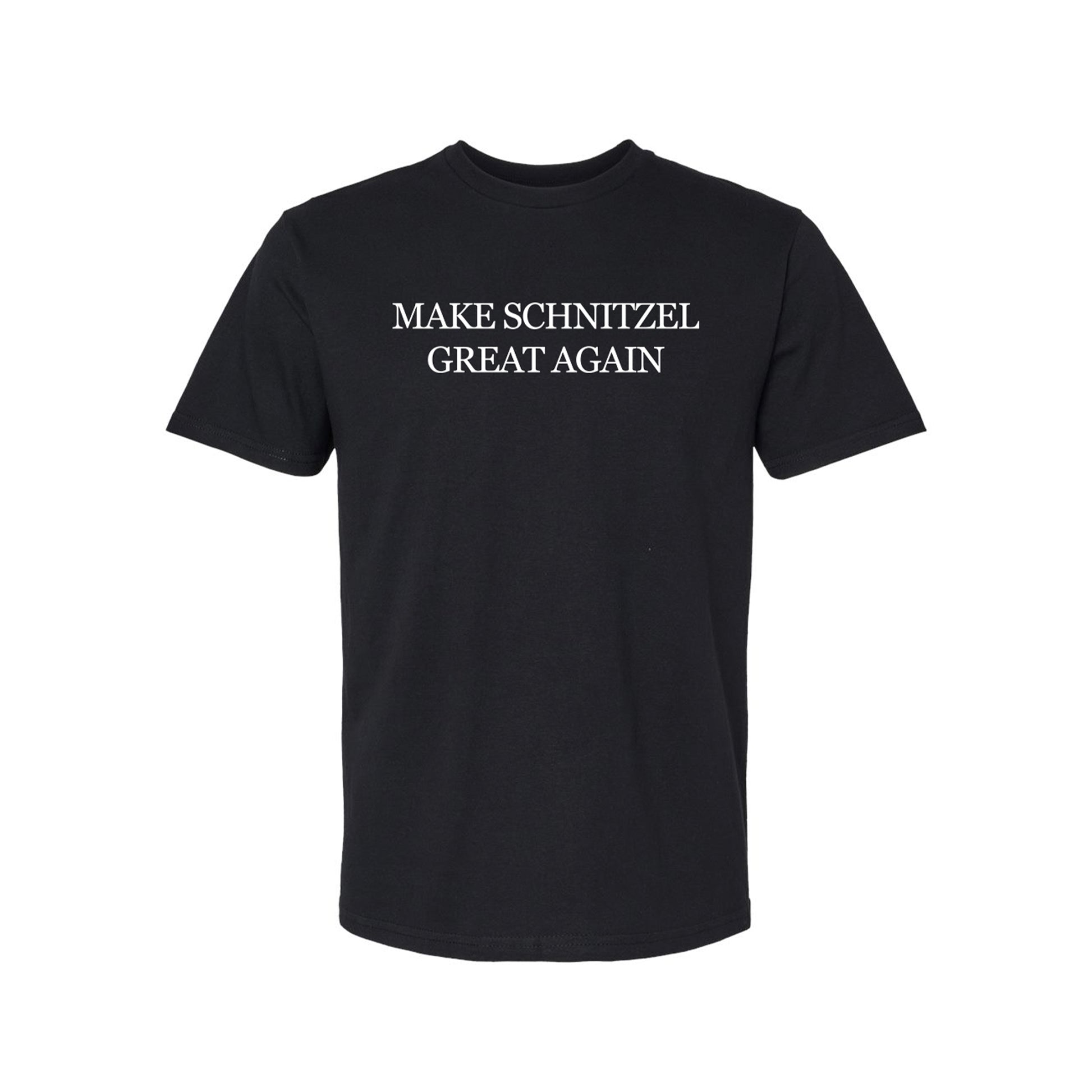 MAKE SCHNITZEL GREAT AGAIN TEE